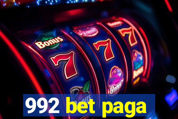 992 bet paga